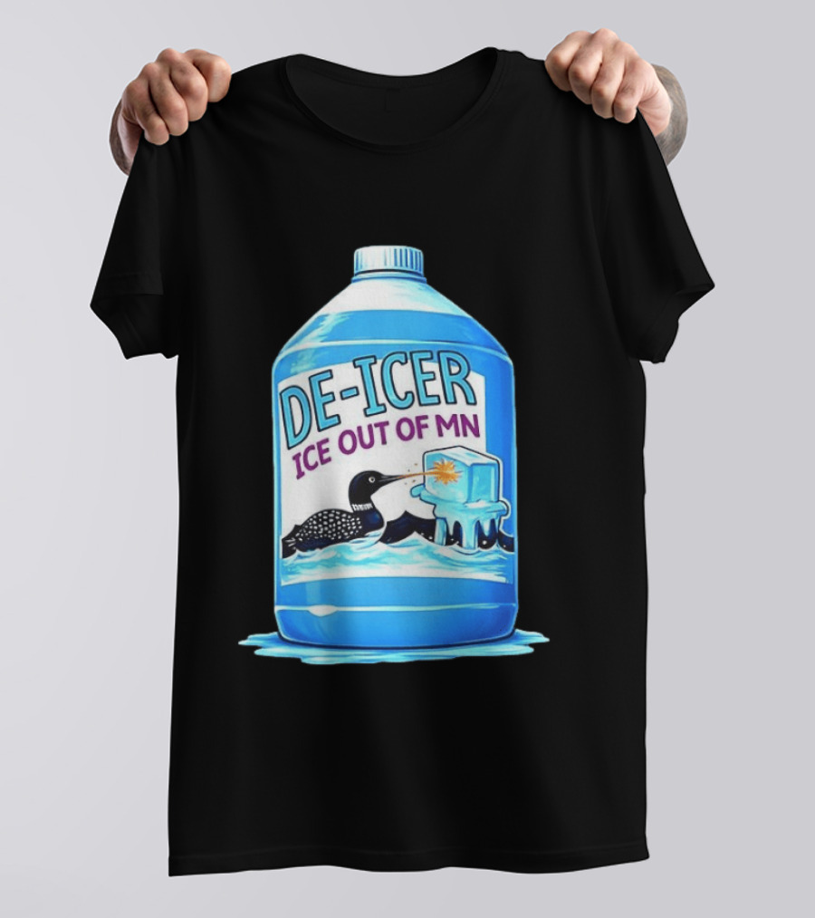 De Icer Ice Out Of MN Loon Anti ICE Protest Minnesota Loon T-Shirt