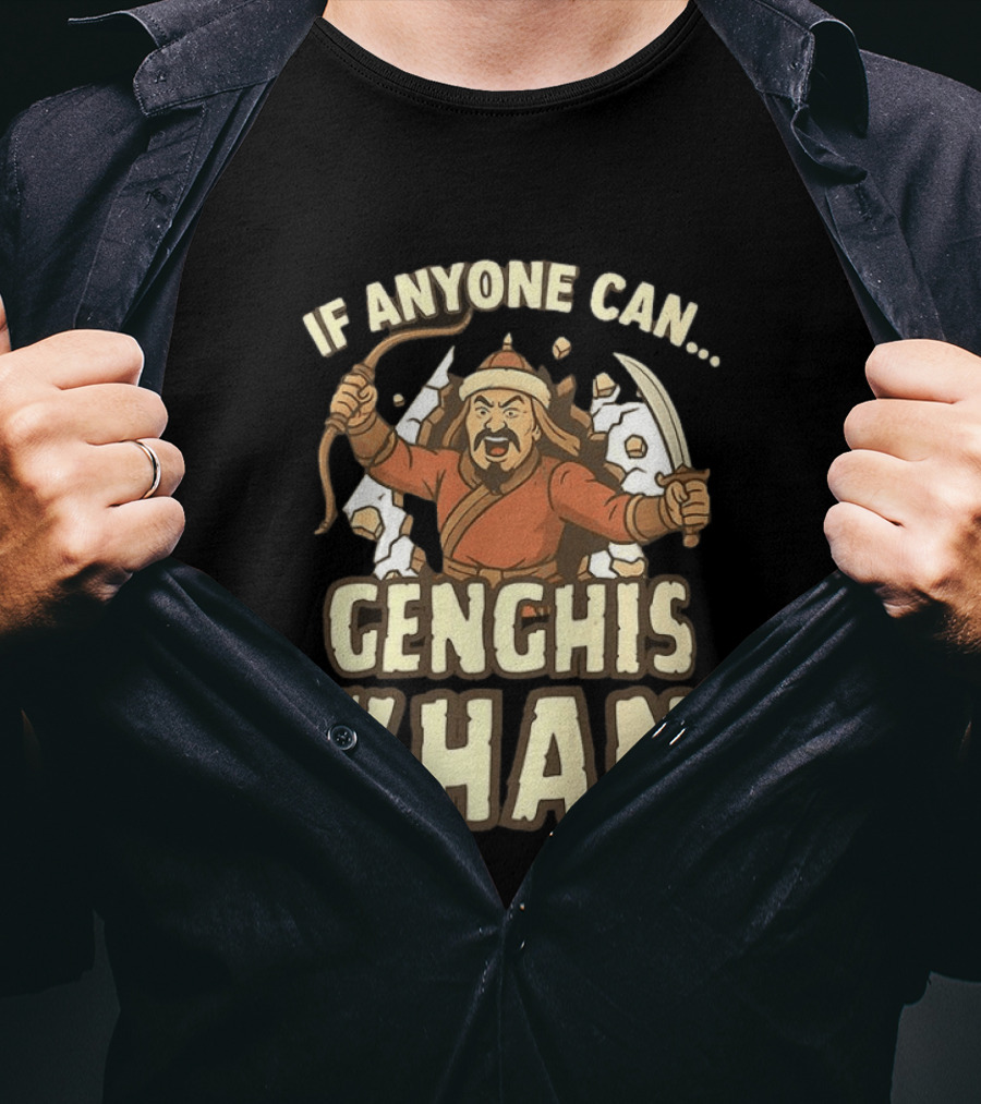 If Anyone Can Genghis Khan Mongol Empire Comic T-Shirt