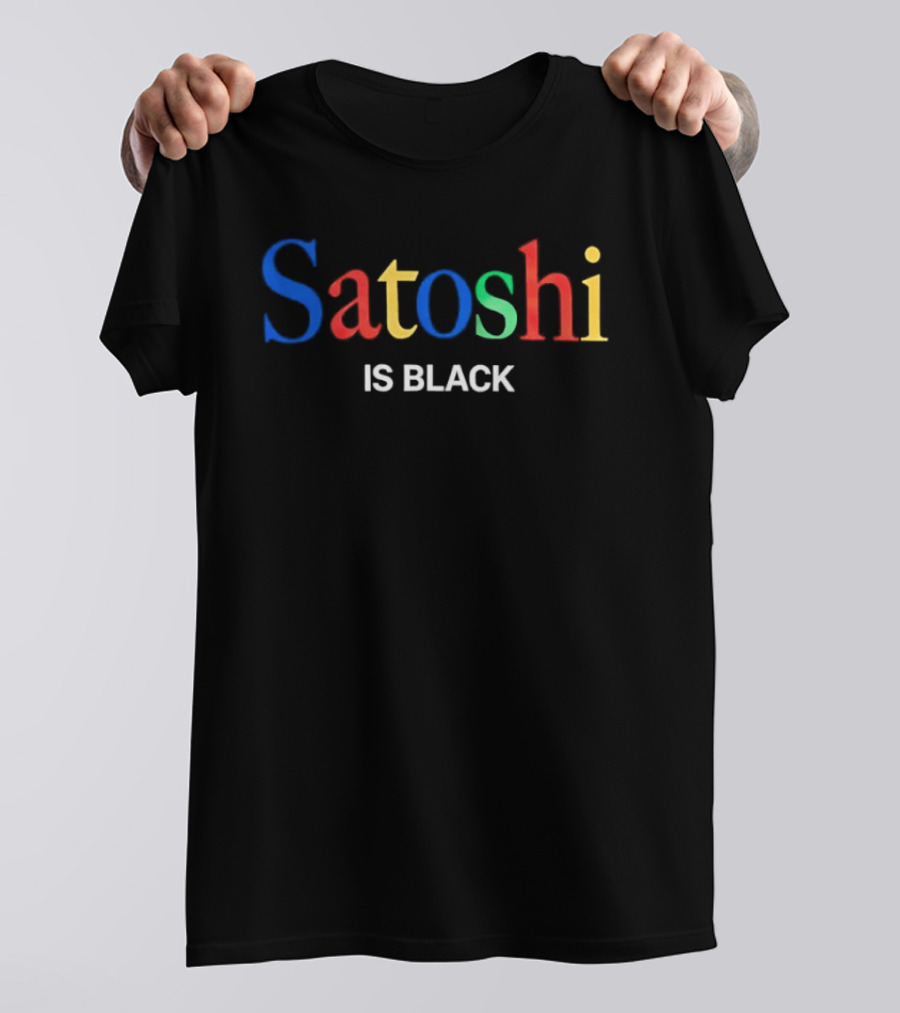 Satoshi Is Black Colorful T-Shirt