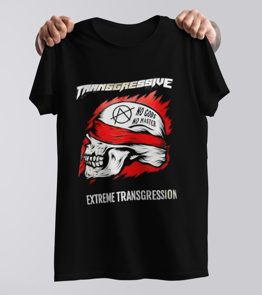 Skull No Gods No Masters Extreme Transgression T-Shirt