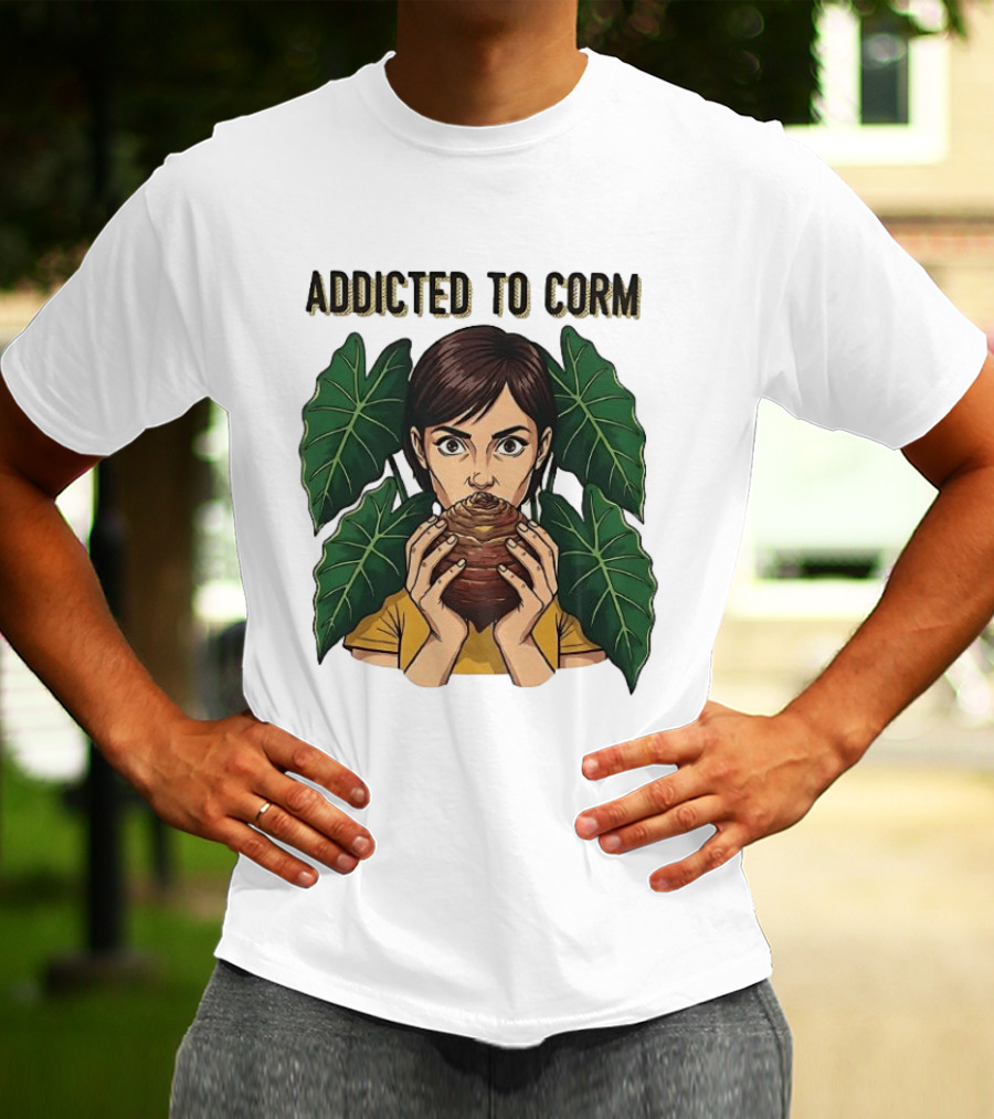 Addicted To Corm Leafy Nature T-Shirt