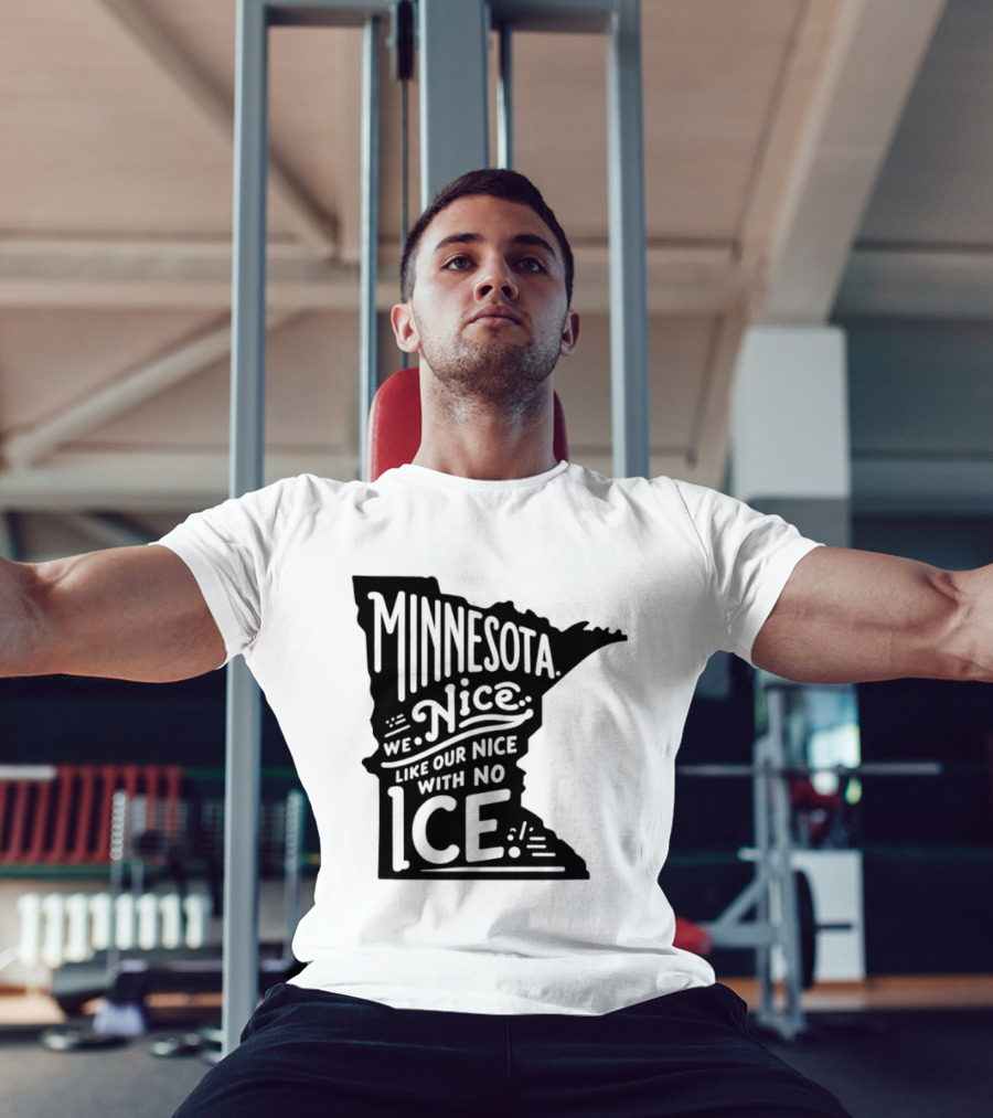 Minnesota Nice We Nice With No Ice State Map T-Shirt