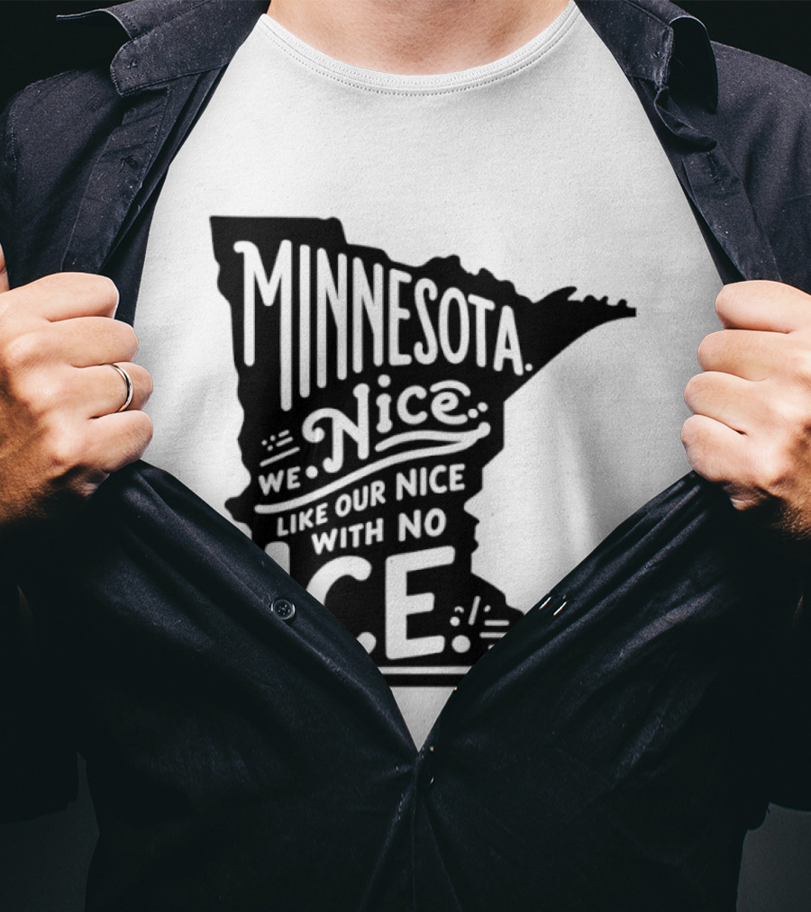 Minnesota Nice We Nice With No Ice State Map T-Shirt