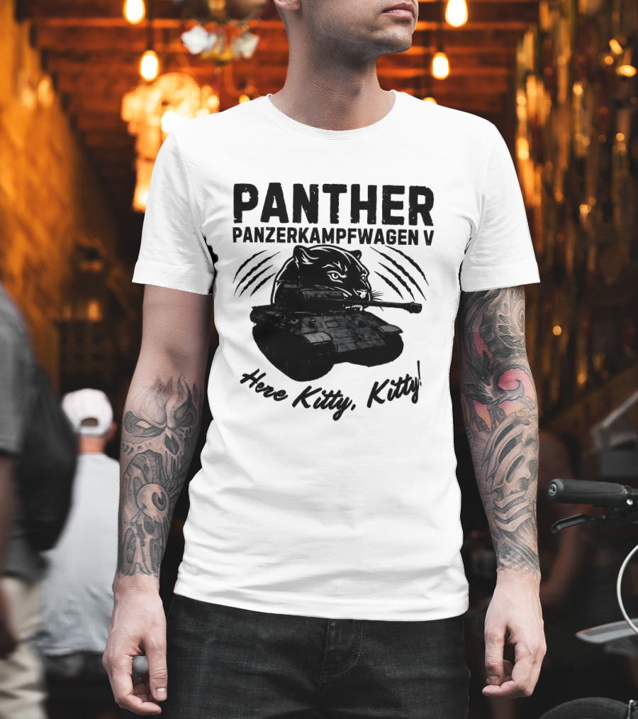 Panzerkampfwagen V Panther Tank Here Kitty Kitty T-Shirt