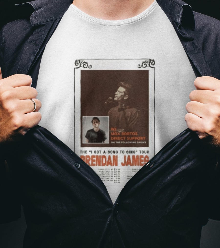 Brendan James The I Got A Song To Sing Tour 2026 With Max Bartos Direct Support T-Shirt