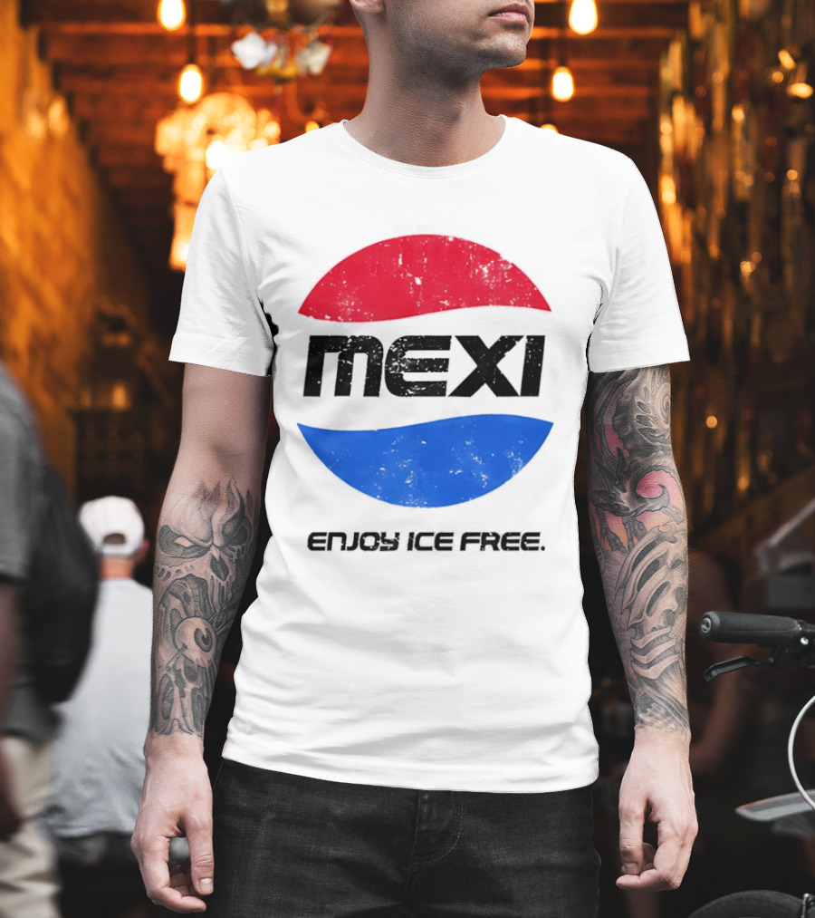 Mexi Enjoy Ice Free Red Blue Iconic Beverage Humor T-Shirt