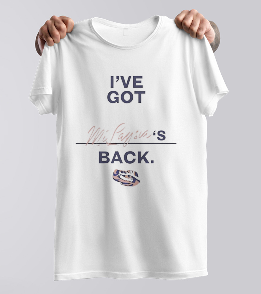 I've Got MiLaysia's Back LSU Tigers Fulwiley Fan Support T-Shirt
