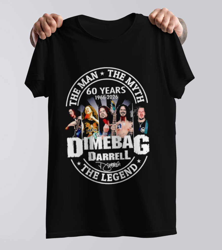 Dimebag Darrell The Man The Myth 60 Years 1966 2026 The Legend T-Shirt