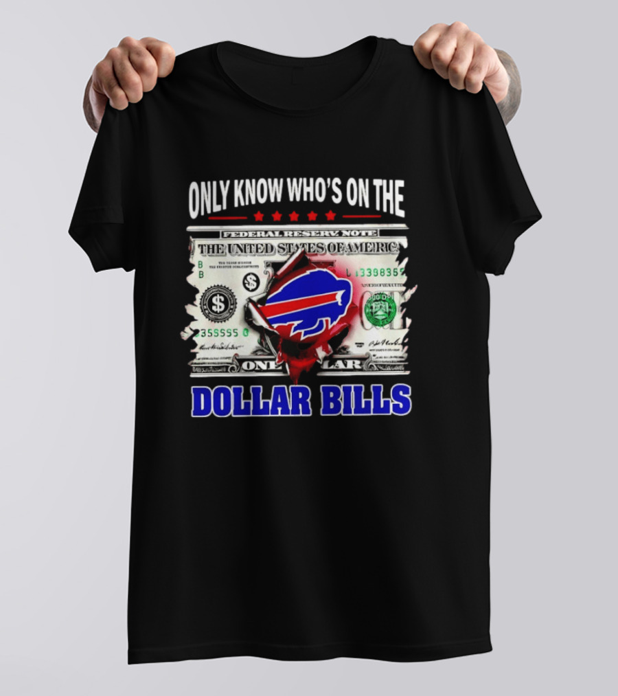 Only Know Who's On The Dollar Bills Federal Reserve Note United States Of America T-Shirt