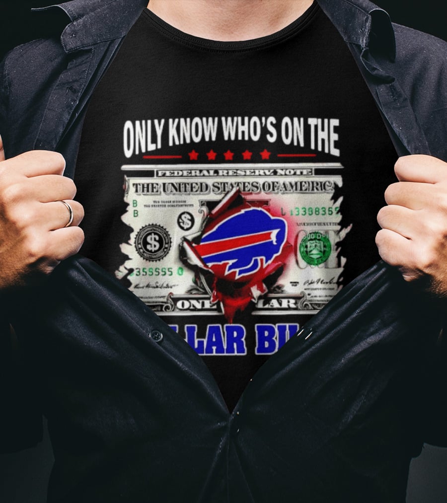 Only Know Who's On The Dollar Bills Federal Reserve Note United States Of America T-Shirt
