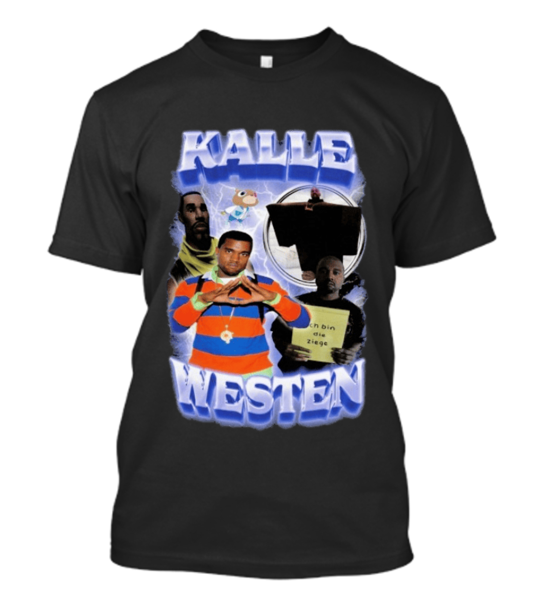 Kanye West Kalle Westen Ich Bin Die Ziege T-Shirt