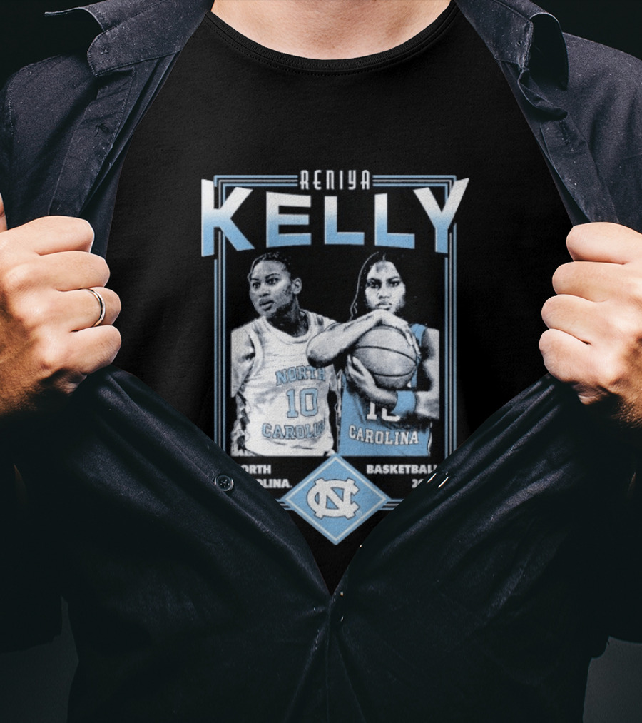 Reniya Kelly UNC North Carolina Tar Heels Basketball 2026 T-Shirt