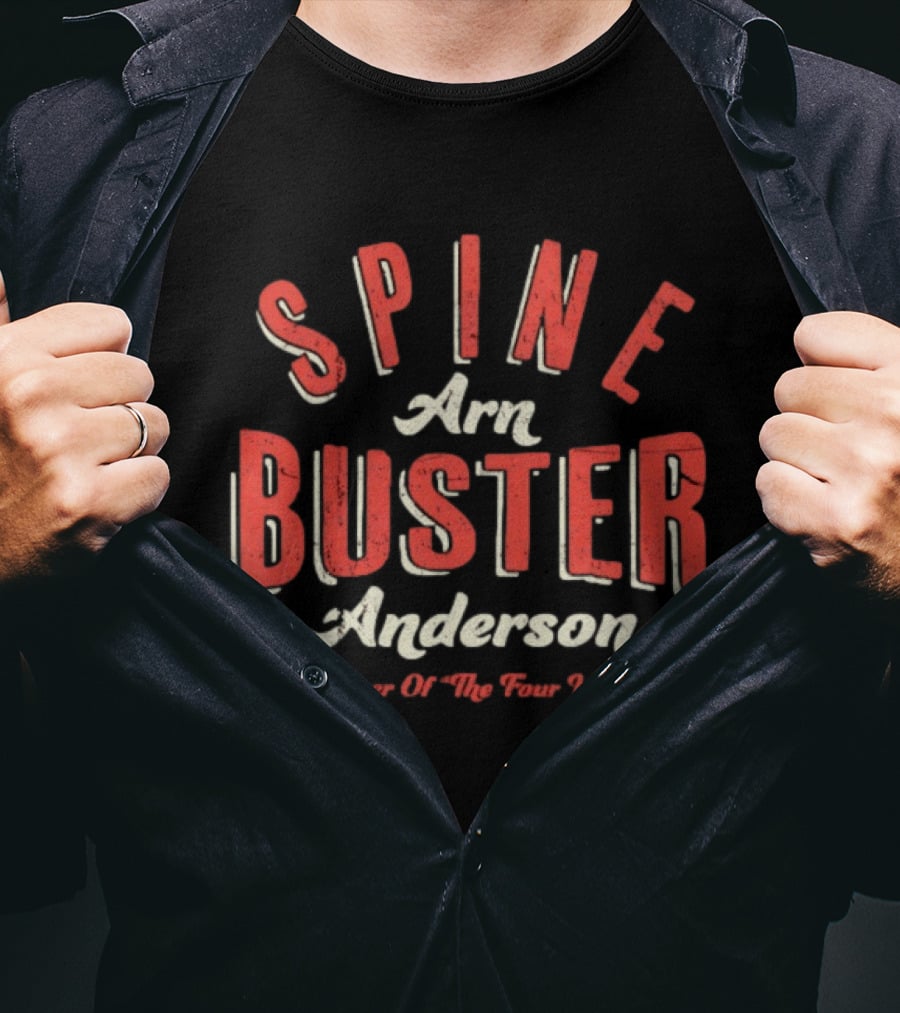 Spine Arn Buster Anderson The Enforcer Of The Four Horsemen T-Shirt