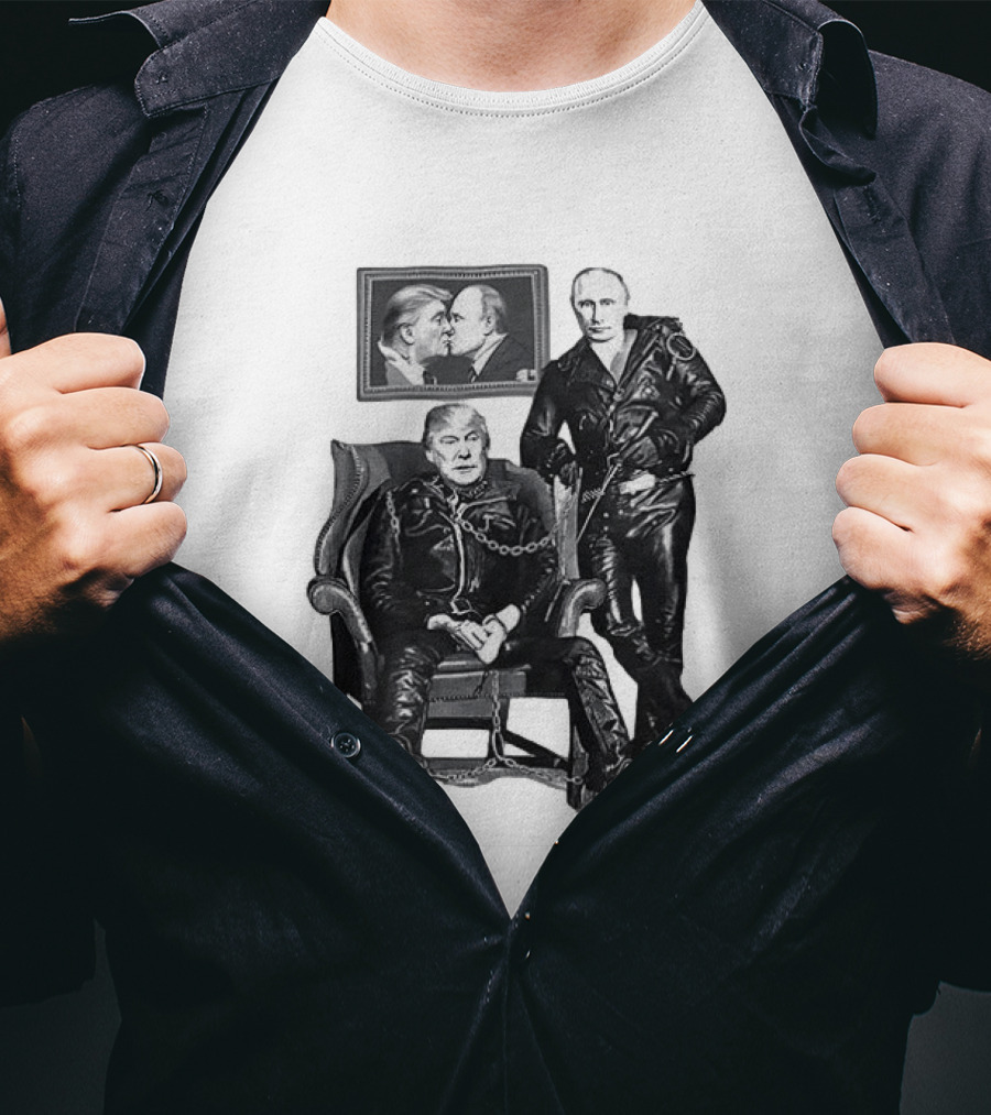 Ridley Heeter Trump Putin Chain And Leather Meme T-Shirt