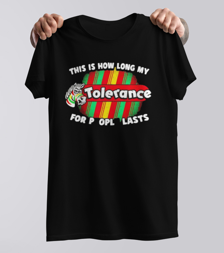 Angry Zebra Tolerance For People Lasts T-Shirt