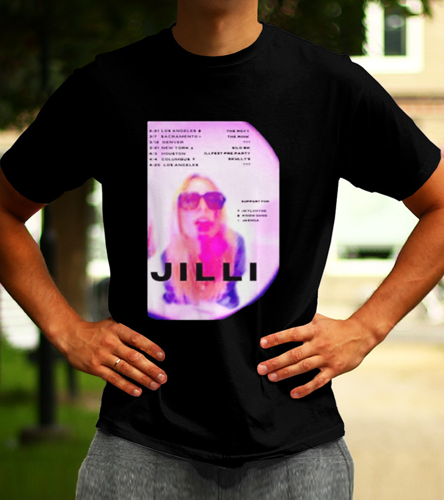 Jilli Winter Tour 2026 Dates Los Angeles Sacramento Denver New York Houston Columbus The Roxy The Mint Slo Brew Skully's Illfest T-Shirt
