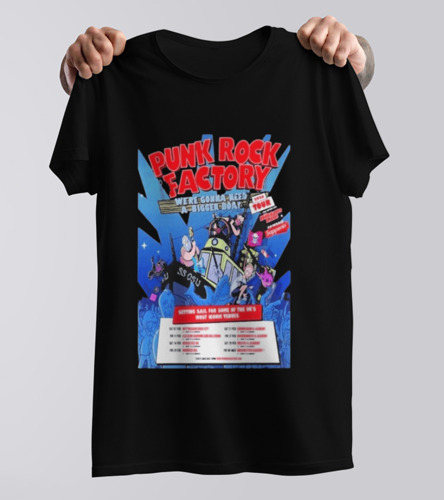 Punk Rock Factory We're Gonna Need A Bigger Boat 2026 Tour Dates And Venues T-Shirt