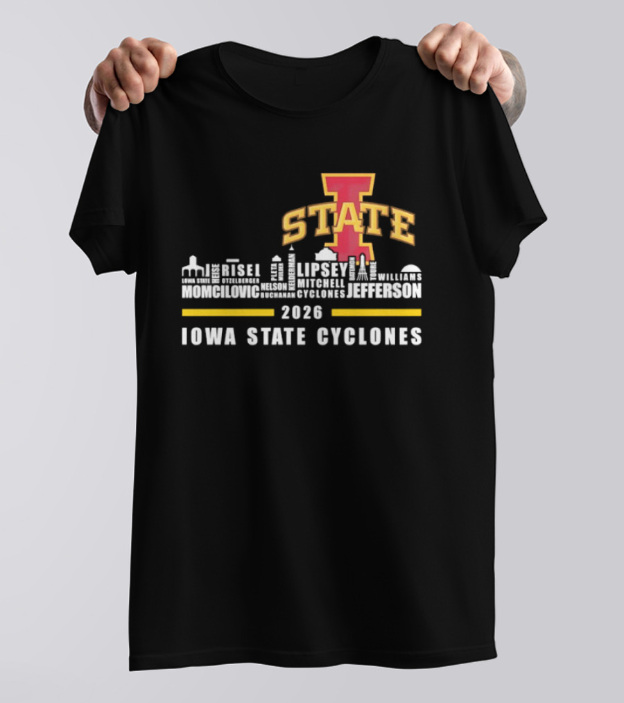 Iowa State Cyclones 2026 Lipsey Morgan Otzelberger Jefferson Ames Iowa T-Shirt