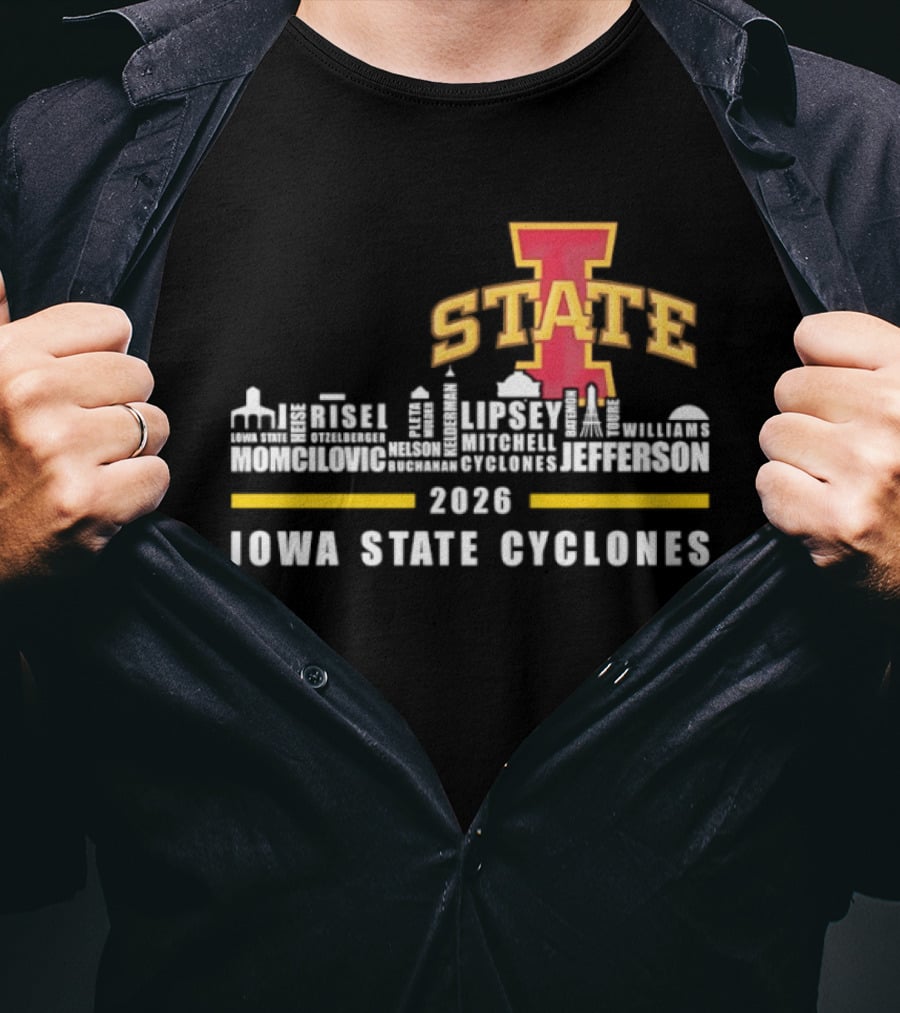 Iowa State Cyclones 2026 Lipsey Morgan Otzelberger Jefferson Ames Iowa T-Shirt