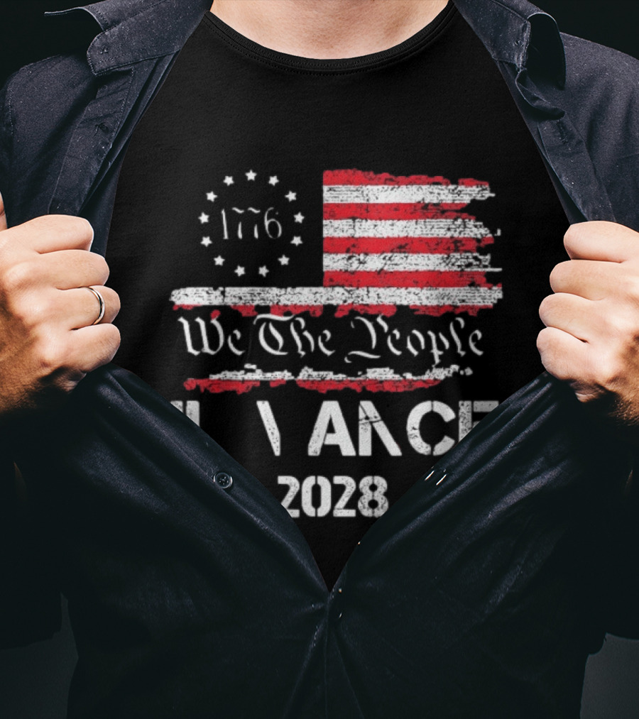 JD Vance 2028 We The People 1776 US Flag Election 48 Stars T-Shirt