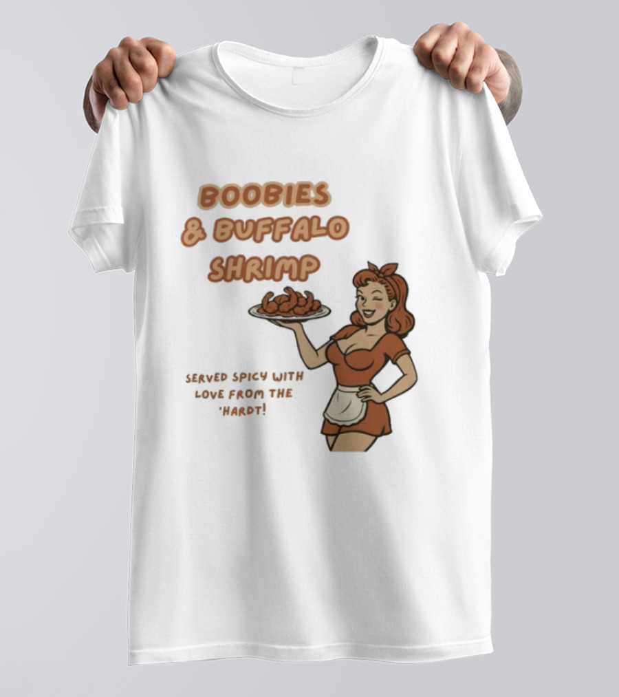 Boobies & Buffalo Shrimp Served Spicy With Love From The Hardt Retro Waitress T-Shirt