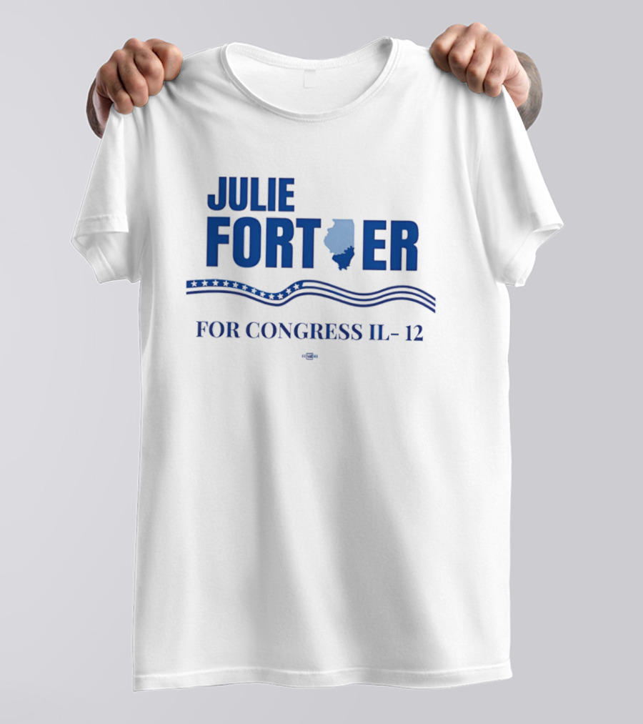 Julie Fortier For Congress IL 12 With Illinois State Map T-Shirt