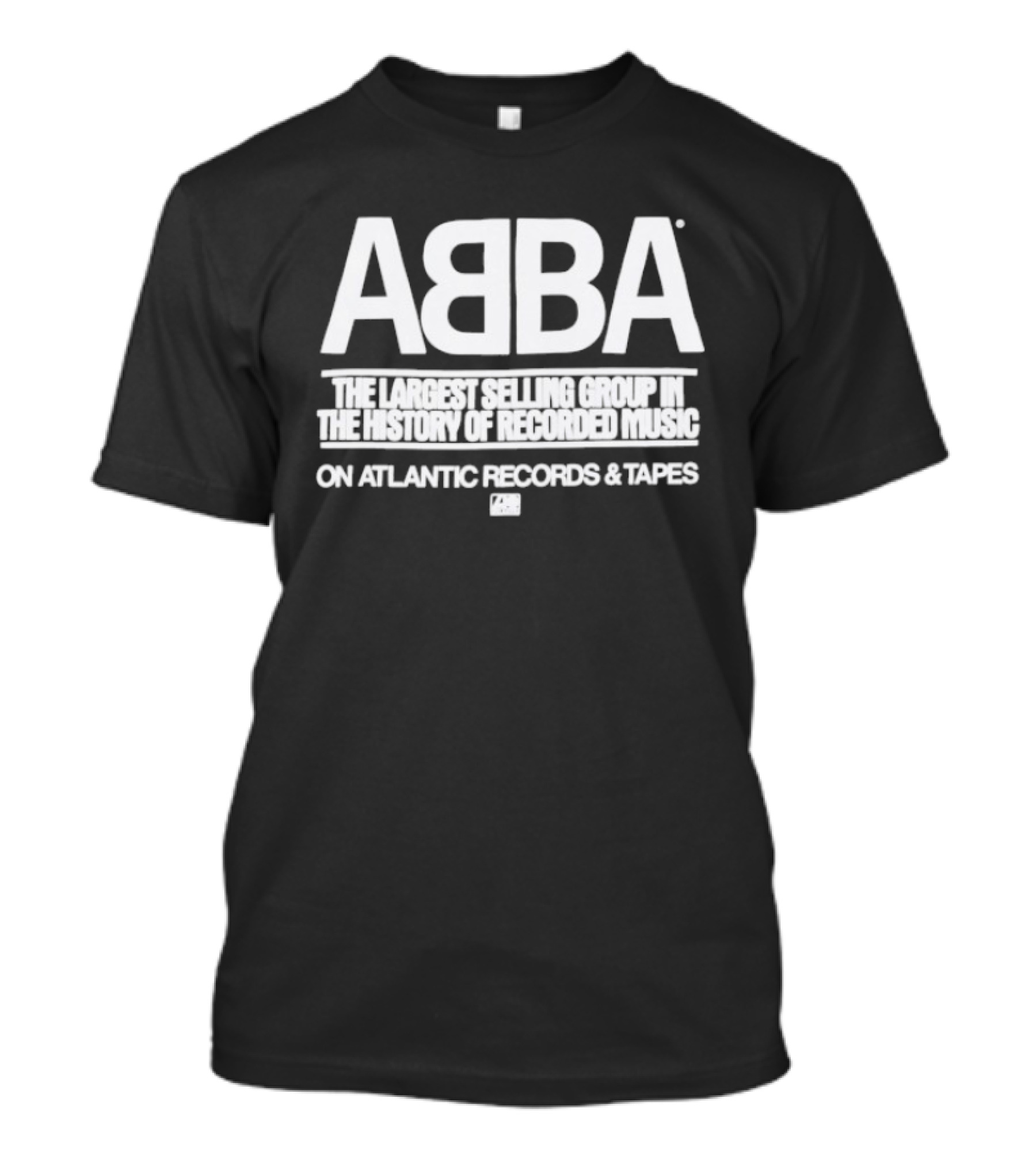 ABBA The Largest Selling Group In The History Of Recorded Music On Atlantic Records & Tapes T-Shirt