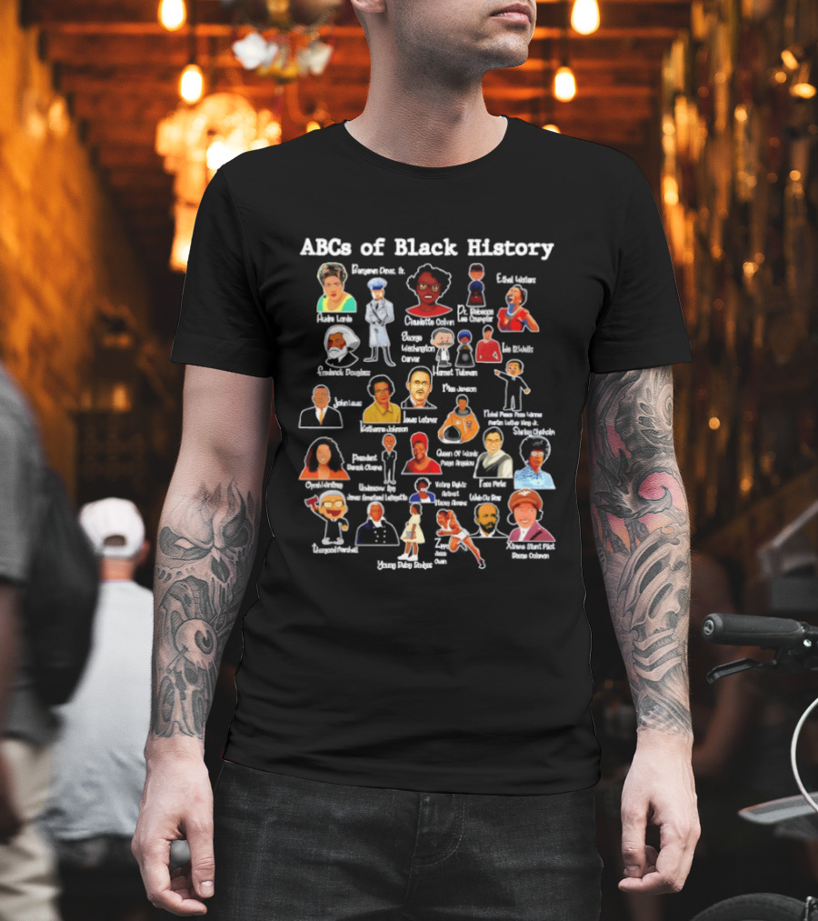 ABC's Of Black History Icons And Influential Figures Celebration T-Shirt