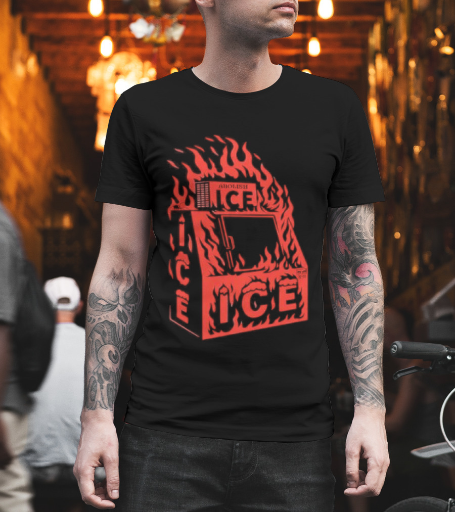 Abolish ICE Machine Flames Protest T-Shirt