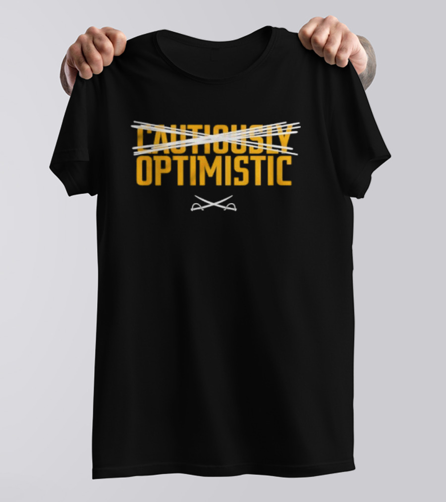 Cautiously Optimistic Strikethrough Text Playful Witty Mood T-Shirt