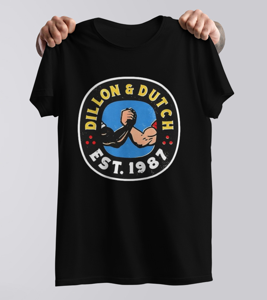 Dillon And Dutch Arm Wrestling Est 1987 T-Shirt