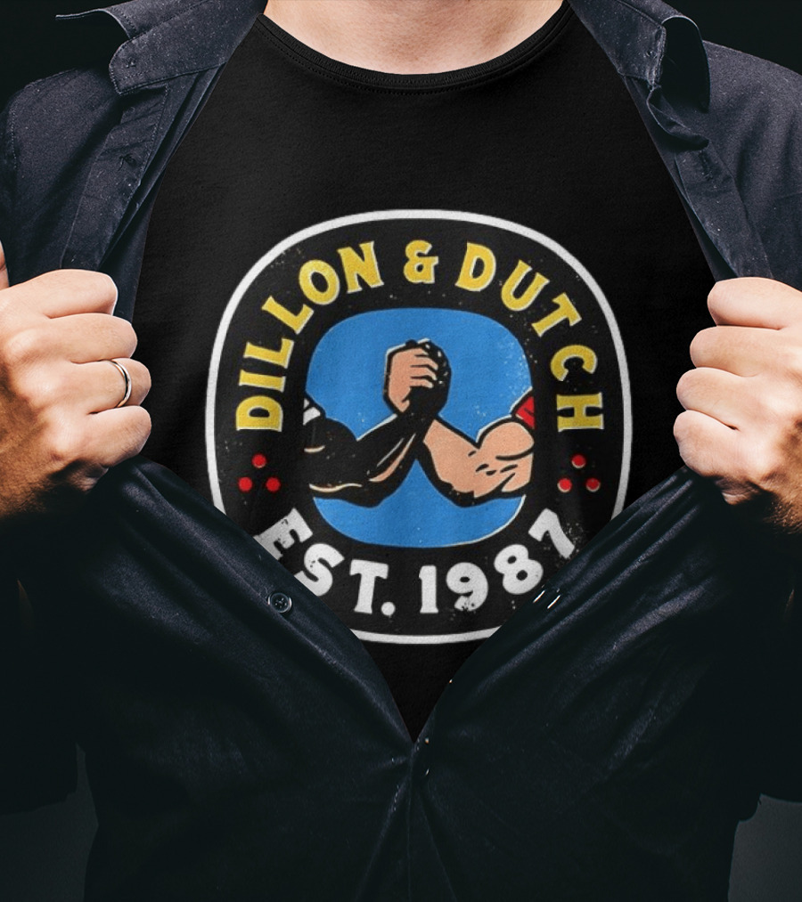 Dillon And Dutch Arm Wrestling Est 1987 T-Shirt