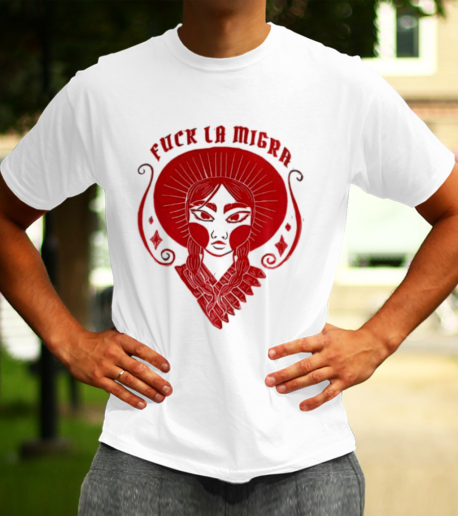 Fuck LA Migra Bold Red Empowerment T-Shirt