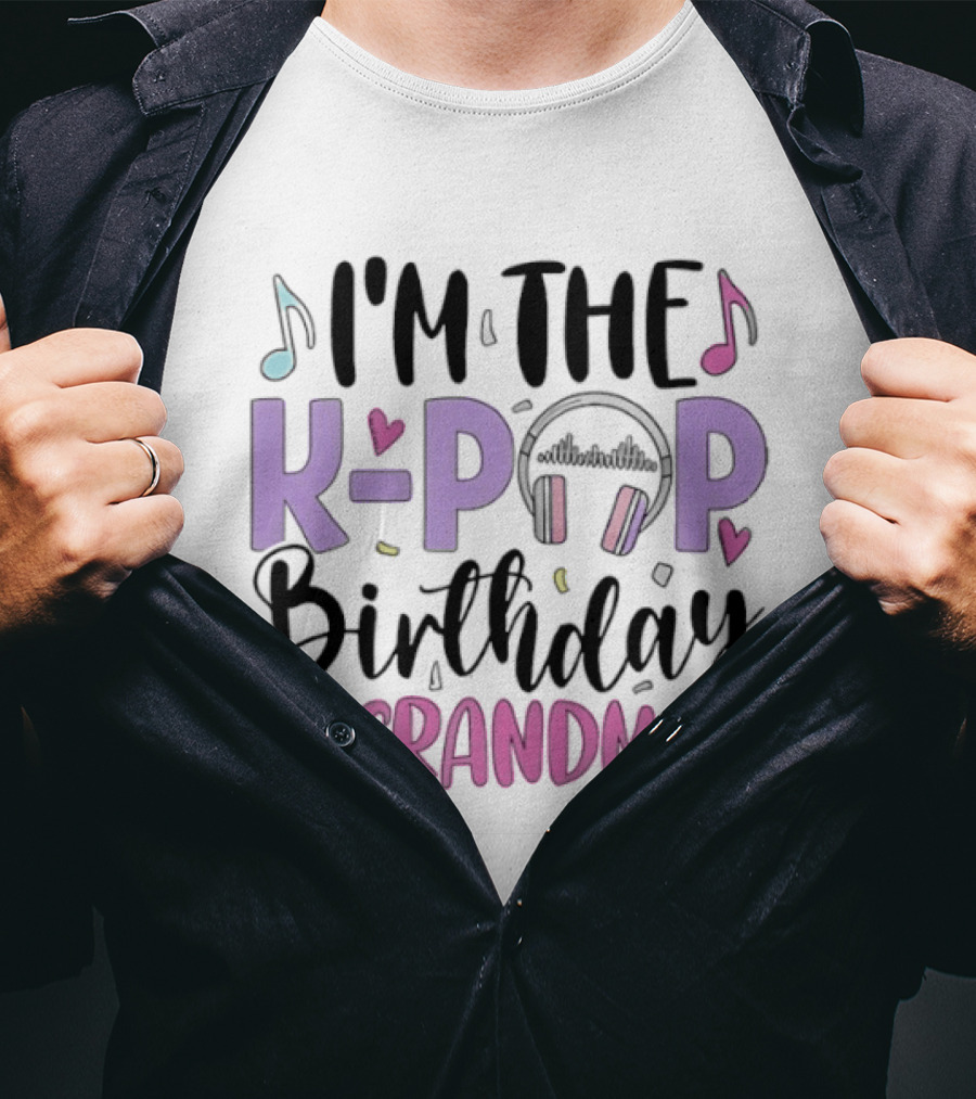 I'M The K Pop Birthday Grandma Party Music Note Gifts T-Shirt