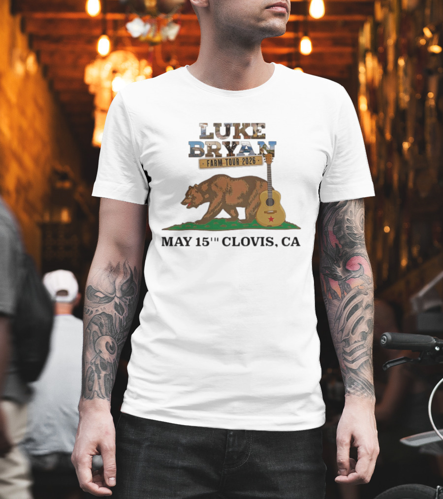 Luke Bryan Farm Tour 2026 May 15th Clovis CA Bear And Guitar T-Shirt