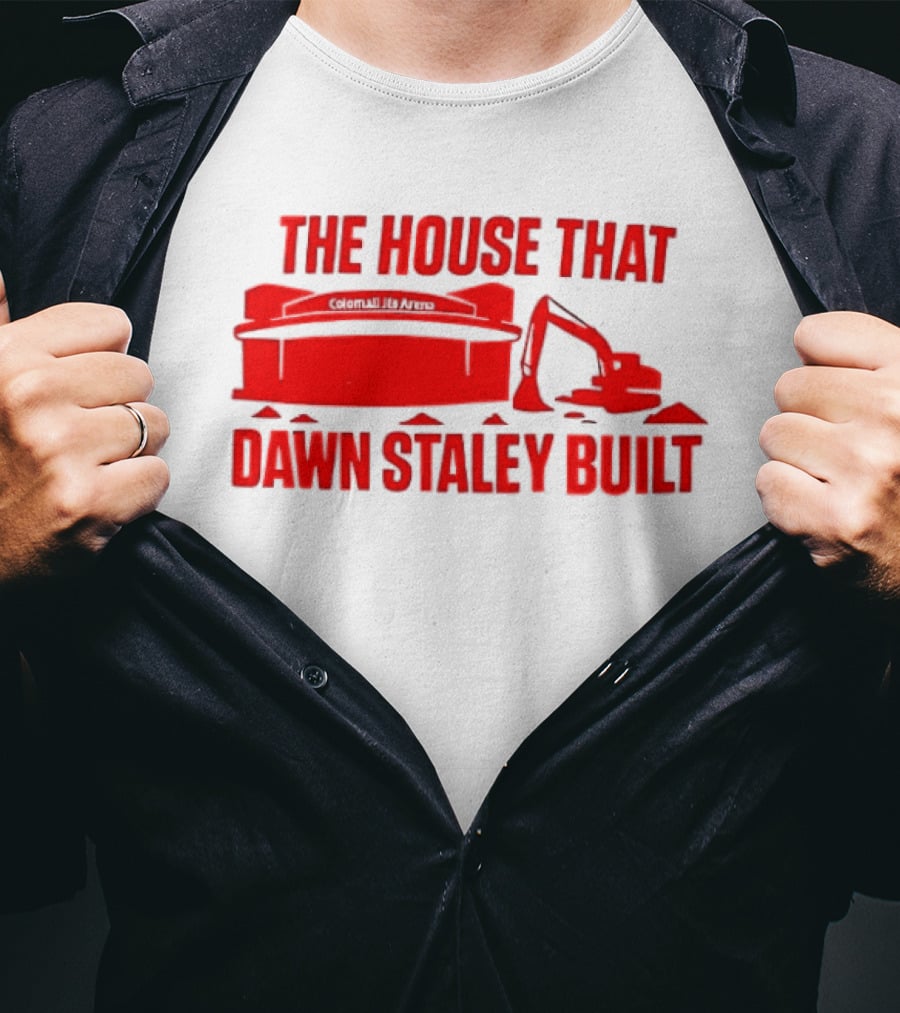 Colonial Life Arena The House That Dawn Staley Built T-Shirt