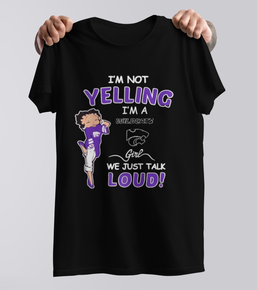 Kansas State Wildcats Girl We Just Talk Loud Iconic Fan Spirit T-Shirt