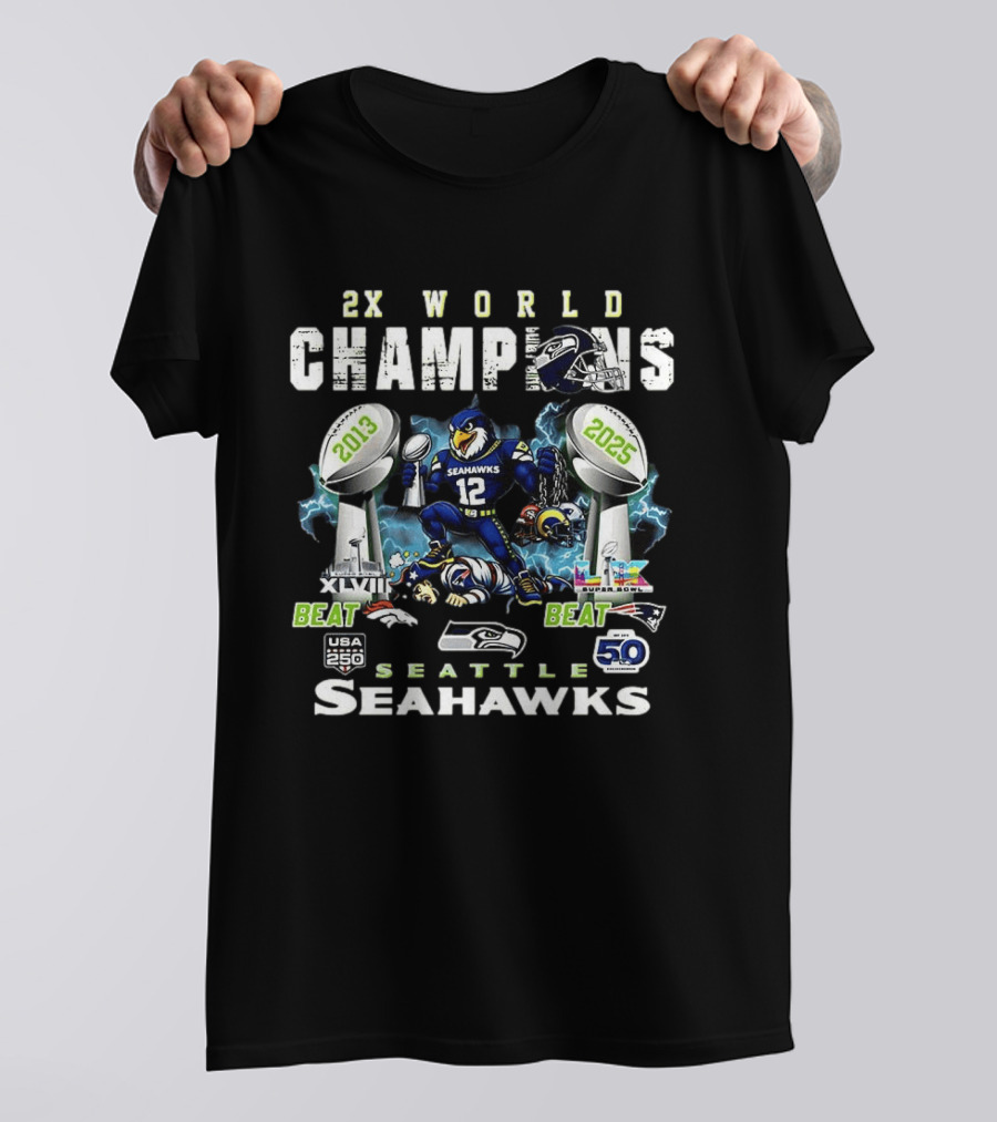 Seattle Seahawks 2x World Champions 2013 2025 Beat New England Patriots Super Bowl Victory T-Shirt