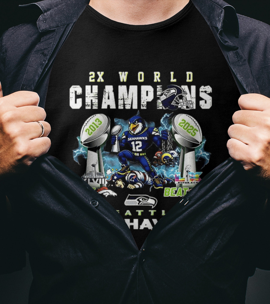 Seattle Seahawks 2x World Champions 2013 2025 Beat New England Patriots Super Bowl Victory T-Shirt