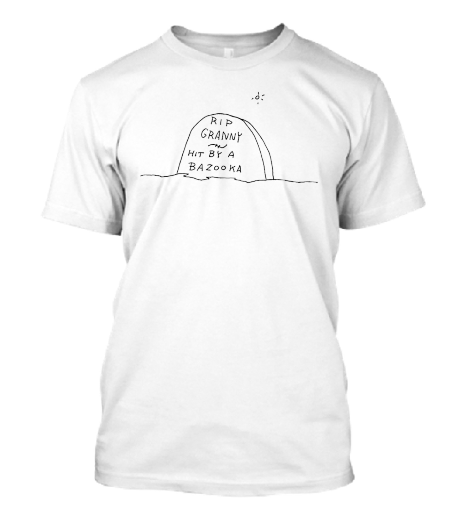 RIP Granny Hit By A Bazooka T-Shirt