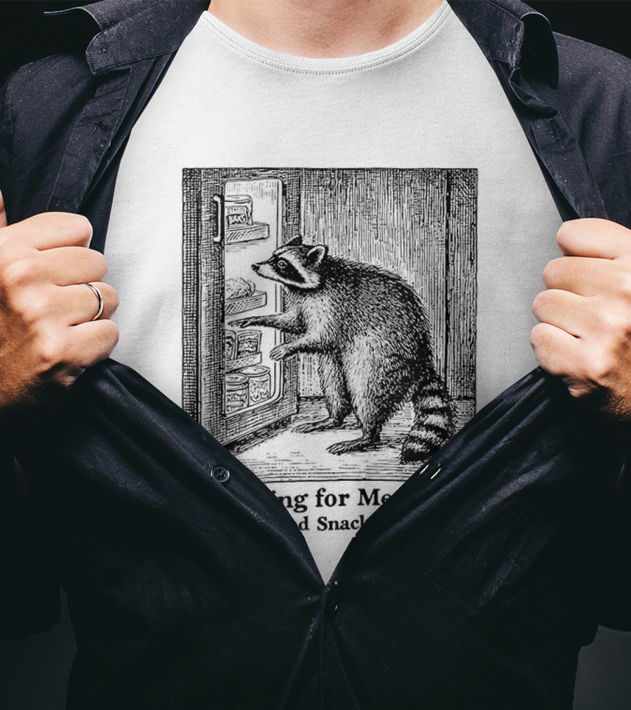 Searching For Meaning And Snacks Raccoon Fridge T-Shirt