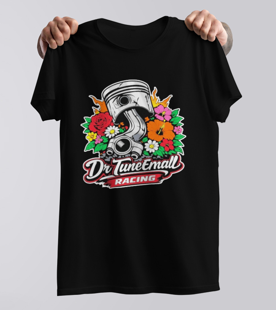 Dr TuneEmAll Racing Piston And Flowers Cleetus McFarland T-Shirt
