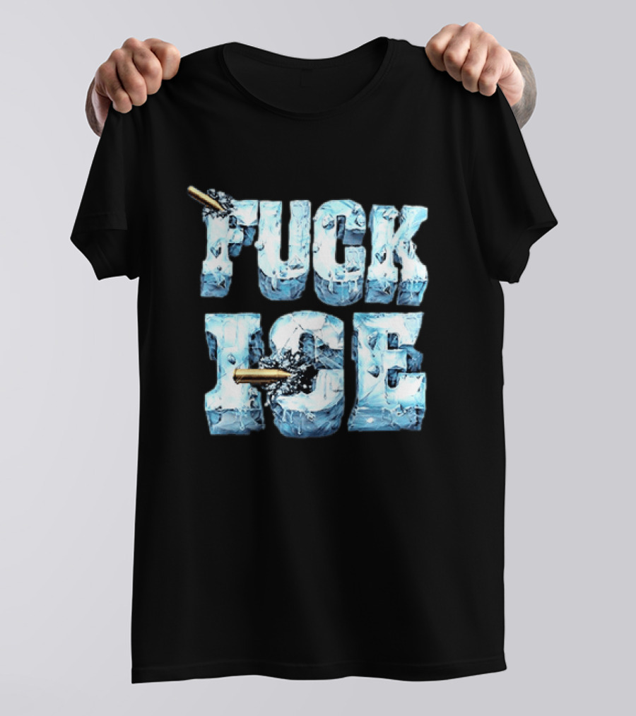 FUCK ICE Bullet Impact Ice Block Letters T-Shirt