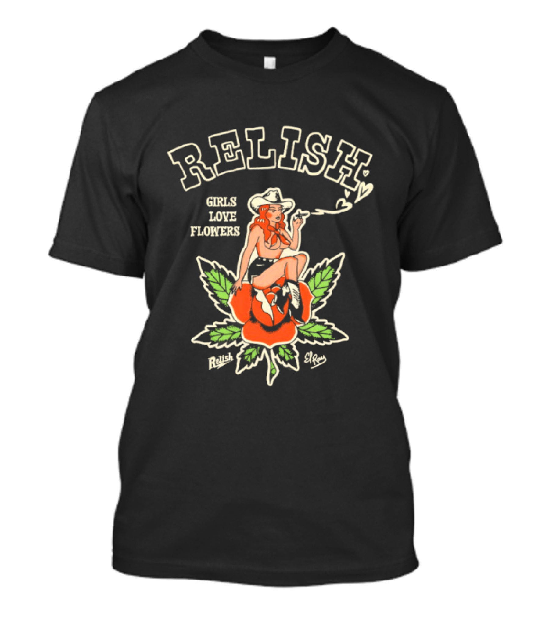 Relish Girls Love Flowers El Ray Cowboy Smoking Rose T-Shirt