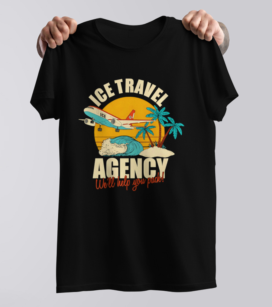 ICE Travel Agency We'll Help You Pack Tropical Getaway Plane Palm Trees T-Shirt
