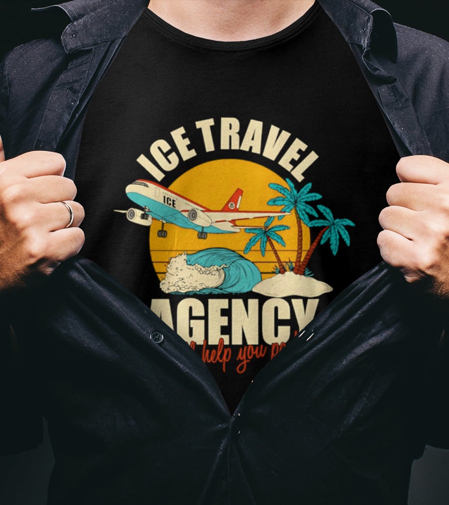 ICE Travel Agency We'll Help You Pack Tropical Getaway Plane Palm Trees T-Shirt