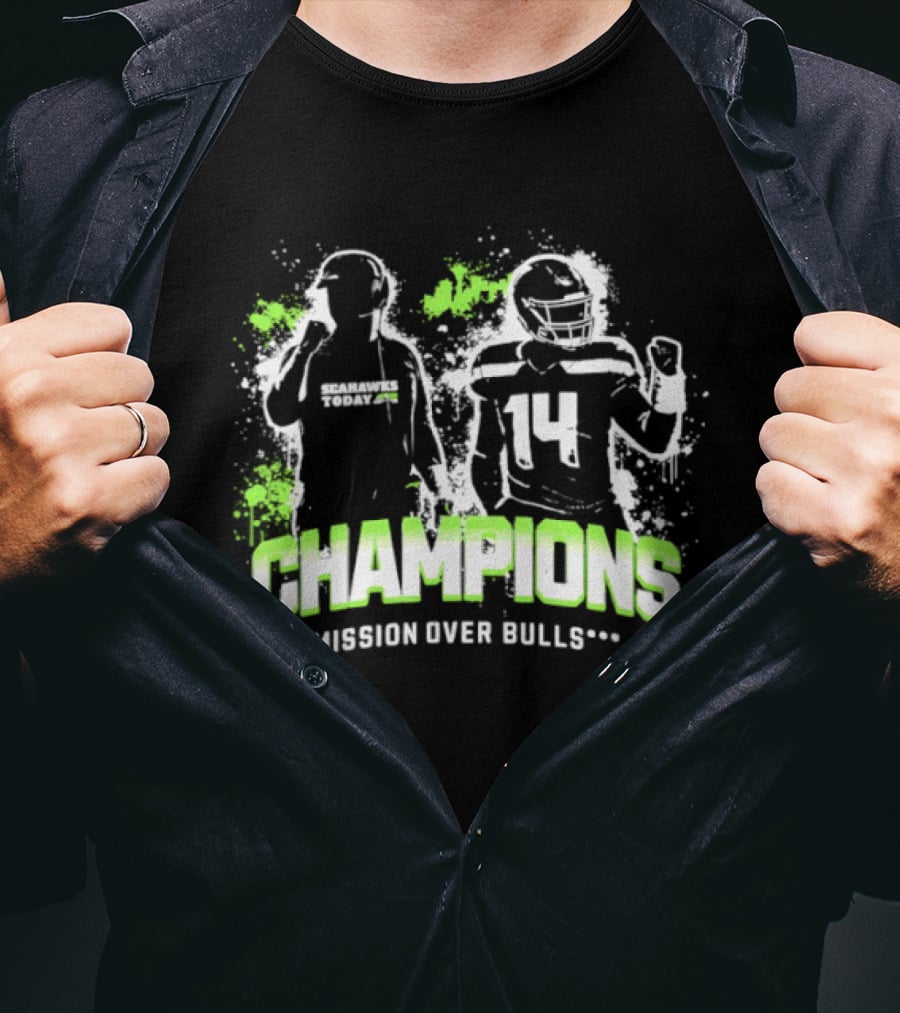 Champions Mission Over Bulls 14 Seahawks T-Shirt