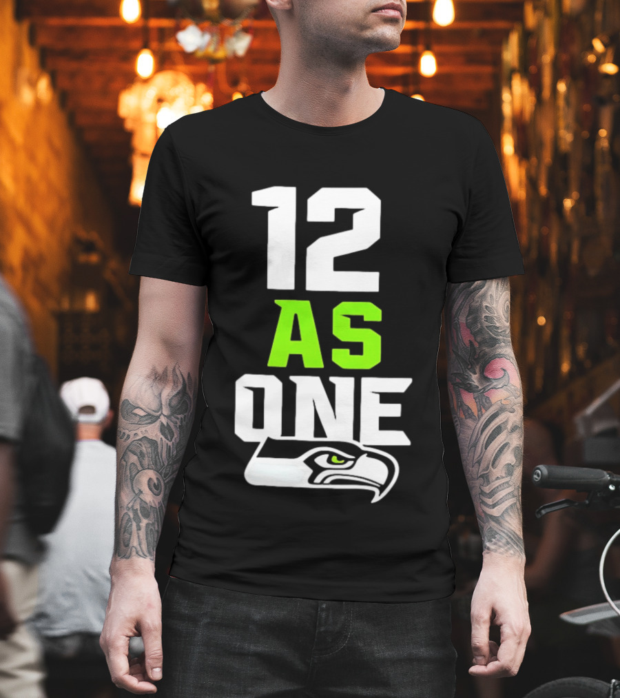 Seattle Seahawks 12 As One Fan Slogan With Team T-Shirt