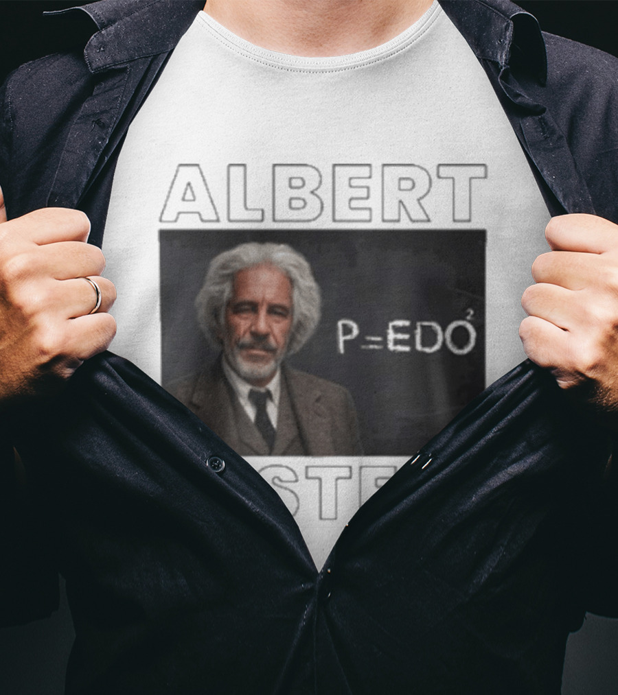 Albert Einstein Jeffrey Epstein T-Shirt