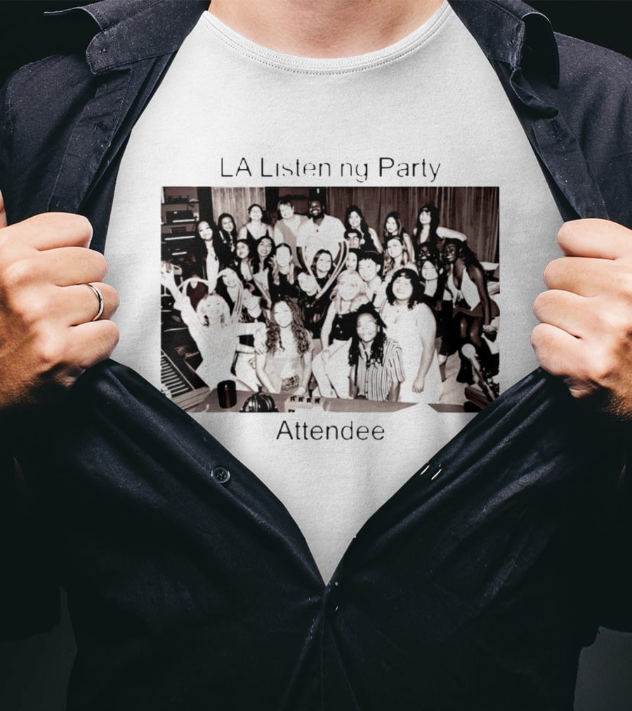 LA Listening Party Attendee Event Group Photo T-Shirt